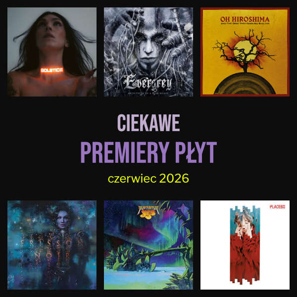 ciekawe premiery płyt - czerwiec 2026
