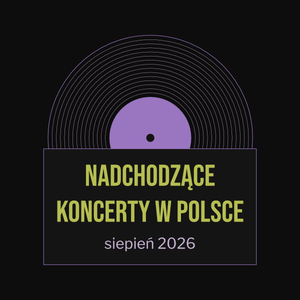 koncerty w Polsce sierpień 2026